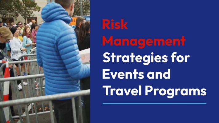 Risk Management Strategies for Events and Travel Programs