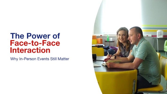 The Power of Face-to-Face Interaction – Why In-Person Events Still Matter
